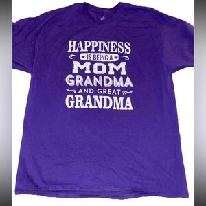 Happiness Is Being A Mom, Grandmas & Great Grandma T Shirt Size XL